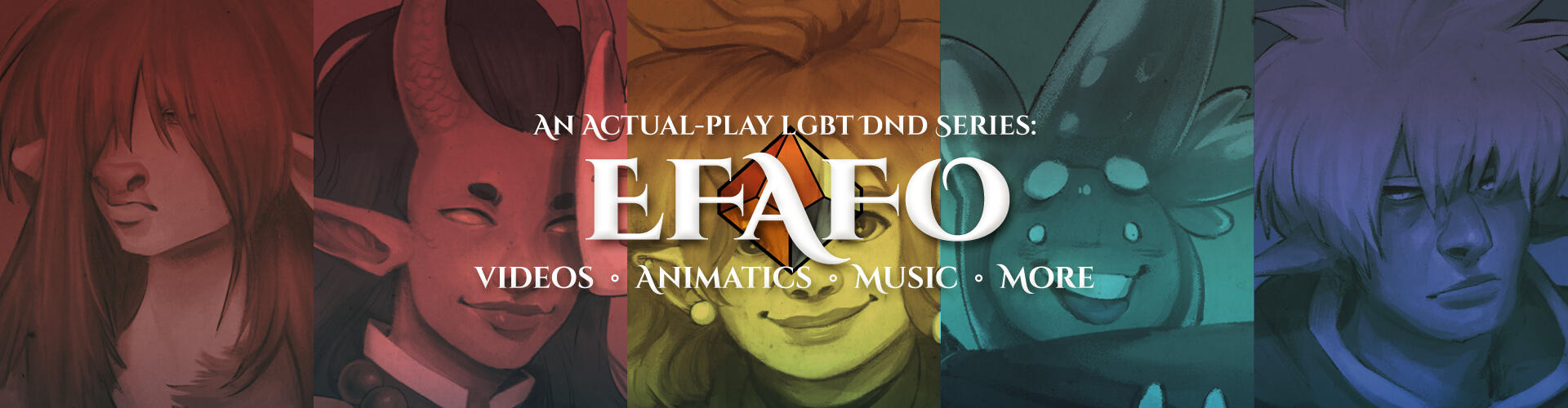 An actual-play LGBT DND series: EFAFO-- videos, animatics, music, and more